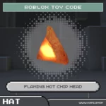โค้ดเกม Roblox - Flaming Hot Chip Head