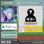 ไอดี SLIME - ISEKAI Memories (Asia-Android) - 16,000+ Magic Crystals + สุ่มตัวละคร 5 ดาว 49 ตัวขึ้นไป