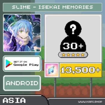 ไอดี SLIME - ISEKAI Memories (Asia-Android) - 13,500+ Magic Crystals + สุ่มตัวละคร 5 ดาว 30 ตัวขึ้นไป