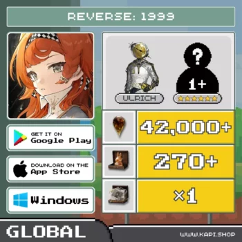 ไอดี Reverse: 1999 (Global) - 42,000+ Clear Drop + Ulrich + สุ่มตัวละคร 6 ดาว 1 ตัวขึ้นไป