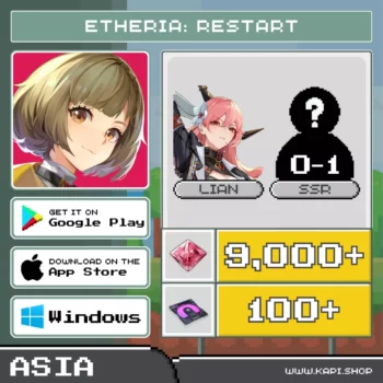 ไอดี Etheria: Restart (Asia) - 9,000+ Hydra Crystals + Lian + สุ่มตัวละคร SSR 0-1 ตัว