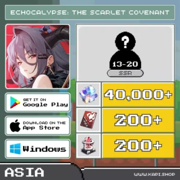 ไอดี Echocalypse: The Scarlet Covenant (Asia) - 40,000+ Iridimorphite + สุ่มตัวละคร SSR 13-20 ตัว